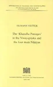 The Khanda Passages in the Vinyapitaka and the four main Nikaya