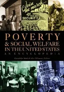 Poverty in the United States : An Encyclopedia of History, Politics, and Policy by Gwendolyn Mink [Repost]
