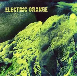 Electric Orange - 8 Studio Albums (1993-2011) (Re-up)