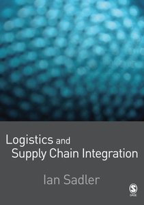Logistics and Supply Chain Integration (Repost)