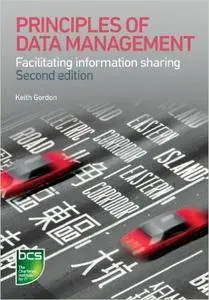Principles of Data Management: Facilitating Information Sharing, 2nd Edition
