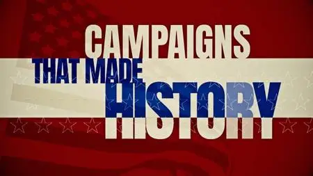 History Channel - The Campaigns That Made History (2020)