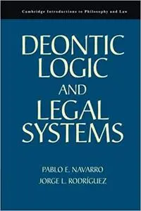 Deontic Logic and Legal Systems