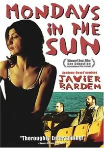 Mondays in the Sun / Los lunes al sol (2002)