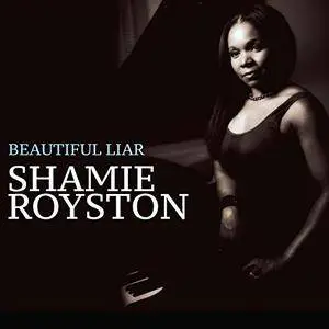 Shamie Royston - Beautiful Liar (2018)