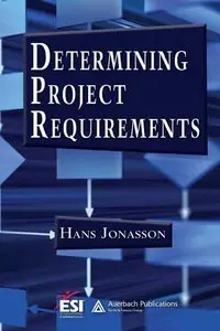 Determining Project Requirements (Repost)