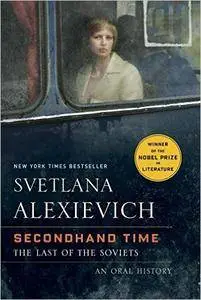 Secondhand Time: The Last of the Soviets [Audiobook]