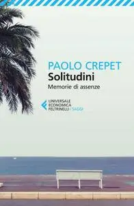 Paolo Crepet - Solitudini