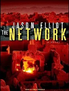 Jason Elliot - The Network [Audiobook]