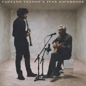 Caetano Veloso & Ivan Sacerdote - Caetano Veloso & Ivan Sacerdote (2020) {Universal Music}