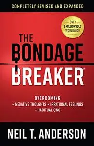 The Bondage Breaker: With study guide