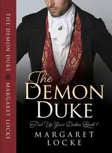 «The Demon Duke» by Margaret Locke