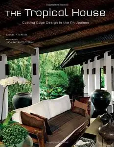 The Tropical House: Cutting Edge Design in the Philippines