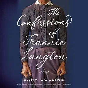 The Confessions of Frannie Langton: A Novel [Audiobook]