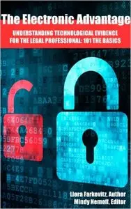 Understanding Technological Evidence for the Legal Professional