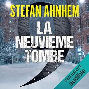 Stefan Ahnhem, "La neuvième tombe"