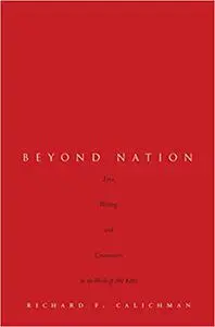 Beyond Nation: Time, Writing, and Community in the Work of Abe Kōbō