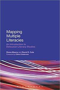 Mapping Multiple Literacies: An Introduction to Deleuzian Literacy Studies