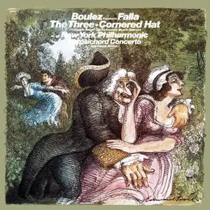 New York Philharmonic - de Falla: The Three-Cornered Hat & Concerto for Harpsichord, Flute, Oboe, Clarinet, Violin and Cello (2