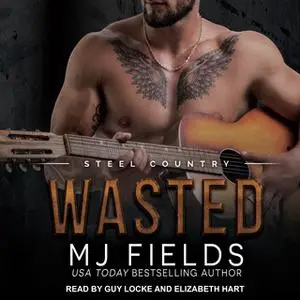 «Wasted» by MJ Fields