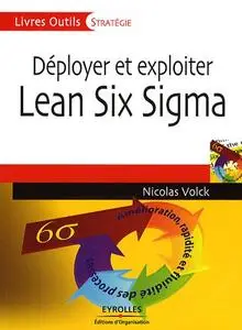 Déployer et exploiter Lean Six Sigma (repost)