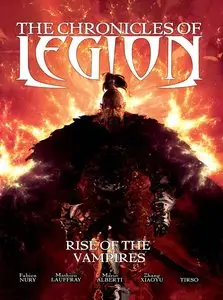 The Chronicles of Legion v01 - The Rise of the Vampires (2014)