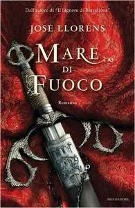 José Lloréns - Mare di fuoco