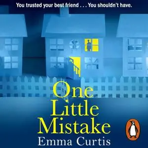 «One Little Mistake» by Emma Curtis