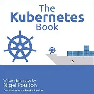 The Kubernetes Book [Audiobook]