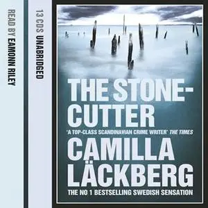 «The Stonecutter» by Camilla Läckberg