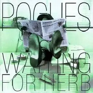 The Pogues - Waiting For Herb (1993)