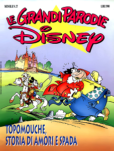 Le Grandi Parodie Disney - Volume 27 - Topomouche, Storia di Amori e Spada