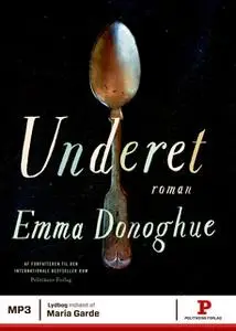 «Underet» by Emma Donoghue