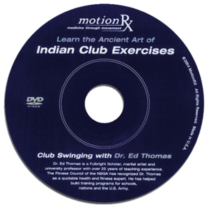 Dr. Ed Thomas - Indian Club Instructional