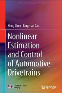 Nonlinear Estimation and Control of Automotive Drivetrains [Repost]
