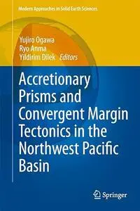 Accretionary Prisms and Convergent Margin Tectonics in the Northwest Pacific Basin (Repost)