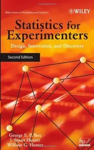 Statistics for Experimenters: Design, Innovation, and Discovery, 2nd Edition by J. Stuart Hunter [Repost] 