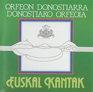 Orfeón Donostiarra - Euskal Kantak [Iz Estudioa IZ-382] (1992)