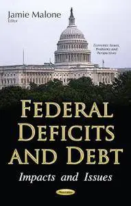 Federal Deficits and Debt