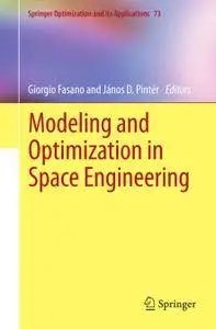 Modeling and Optimization in Space Engineering