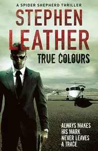 True Colours by Stephen Leather