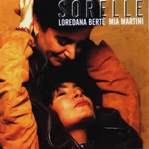 Loredana Bertè & Mia Martini - Sorelle (1999)