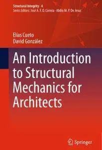 An Introduction to Structural Mechanics for Architects (Repost)