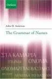 John M. Anderson - The Grammar of Names