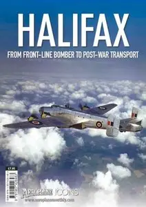 Halifax: From Front-Line Bomber to Post-War Transport (Aeroplane Icons)