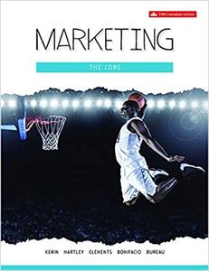 Marketing: The Core, 5th Canadian Edition