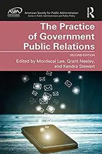 The Practice of Government Public Relations
