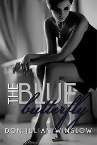 «The Blue Butterfly» by Don Winslow