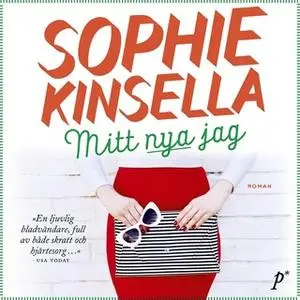 «Mitt nya jag» by Sophie Kinsella