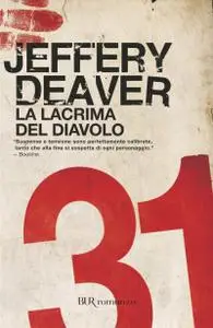 Jeffery Deaver - La lacrima del diavolo